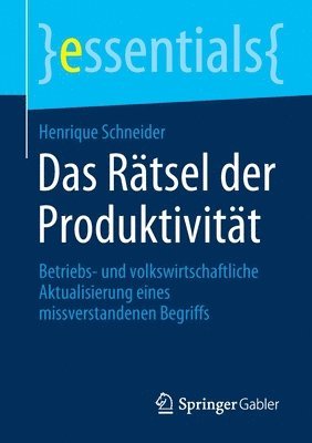 Das Rätsel der Produktivität