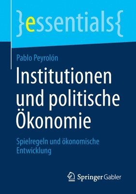 bokomslag Institutionen und politische Ökonomie
