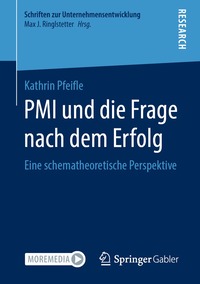 bokomslag PMI und die Frage nach dem Erfolg