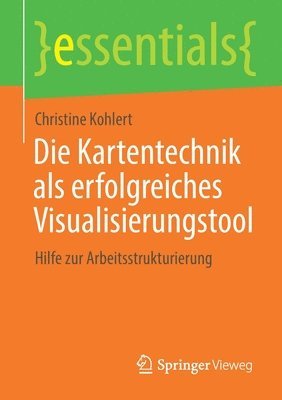 bokomslag Die Kartentechnik als erfolgreiches Visualisierungstool