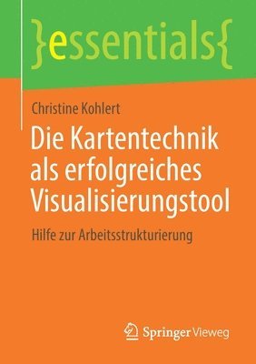 Christine Kohlert - Die Kartentechnik als erfolgreiches Visualisierungstool, Häftad