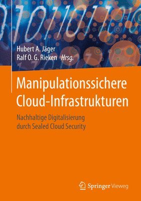 Manipulationssichere Cloud-Infrastrukturen 1