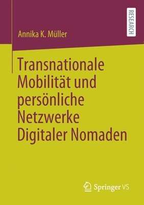 bokomslag Transnationale Mobilitt und persnliche Netzwerke Digitaler Nomaden