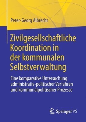 Zivilgesellschaftliche Koordination in der kommunalen Selbstverwaltung 1