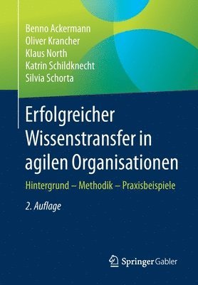 bokomslag Erfolgreicher Wissenstransfer in agilen Organisationen