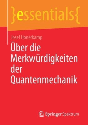 ber die Merkwrdigkeiten der Quantenmechanik 1