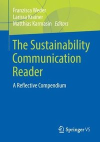 bokomslag The Sustainability Communication Reader