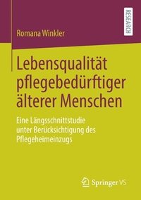 bokomslag Lebensqualitt pflegebedrftiger lterer Menschen