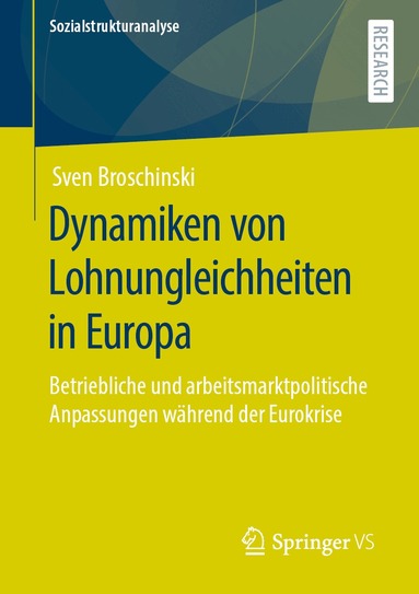 Sven Broschinski - Dynamiken von Lohnungleichheiten in Europa, Häftad