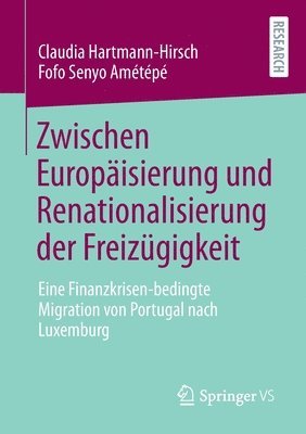 bokomslag Zwischen Europisierung und Renationalisierung der Freizgigkeit