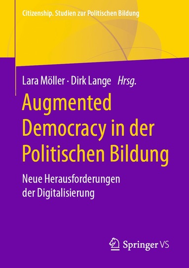 Lara Möller, Dirk Lange - Augmented Democracy in der Politischen Bildung, Häftad
