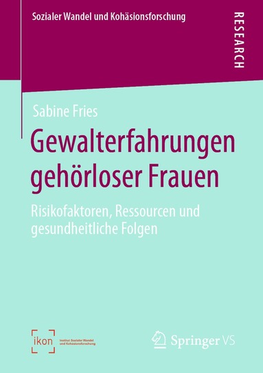 Sabine Fries - Gewalterfahrungen gehörloser Frauen, Häftad