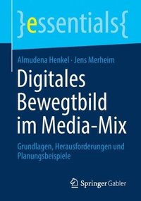bokomslag Digitales Bewegtbild im Media-Mix