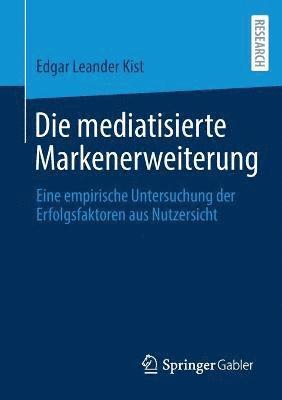 bokomslag Die mediatisierte Markenerweiterung