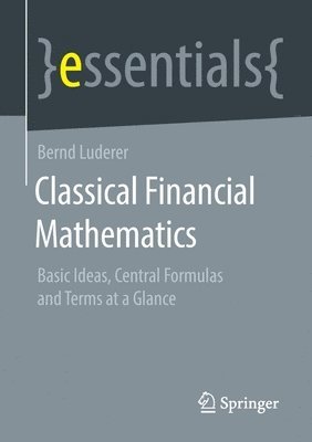 Classical Financial Mathematics 1