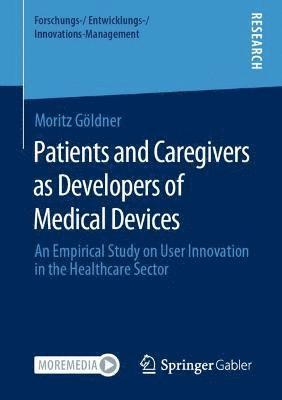 bokomslag Patients and Caregivers as Developers of Medical Devices