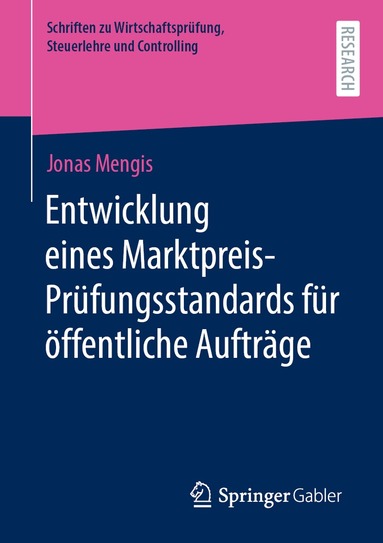 Jonas Mengis - Entwicklung eines Marktpreis-Prüfungsstandards für öffentliche Aufträge, Häftad