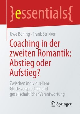 Coaching in der zweiten Romantik: Abstieg oder Aufstieg? 1