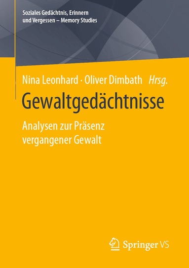 Nina Leonhard, Oliver Dimbath - Gewaltgedächtnisse, Häftad