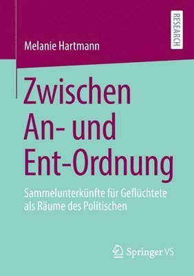 Melanie Hartmann - Zwischen An- und Ent-Ordnung, Häftad
