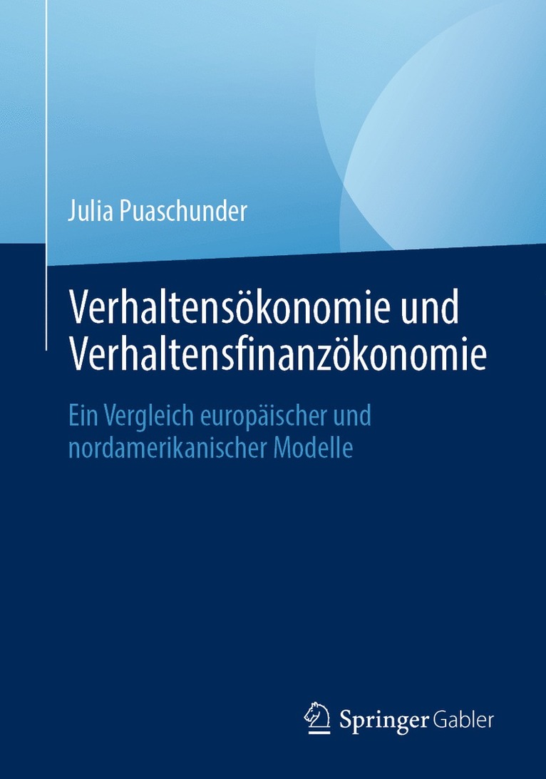 Verhaltenskonomie und Verhaltensfinanzkonomie 1