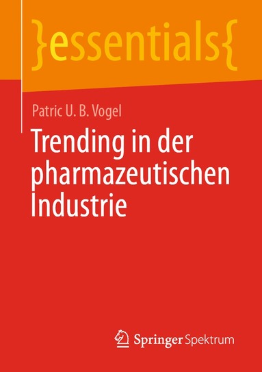 bokomslag Trending in der pharmazeutischen Industrie