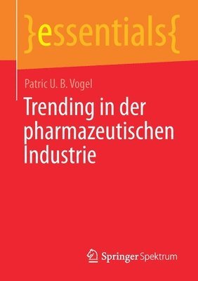 Trending in der pharmazeutischen Industrie 1