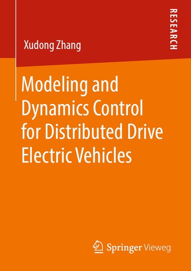 bokomslag Modeling and Dynamics Control for Distributed Drive Electric Vehicles