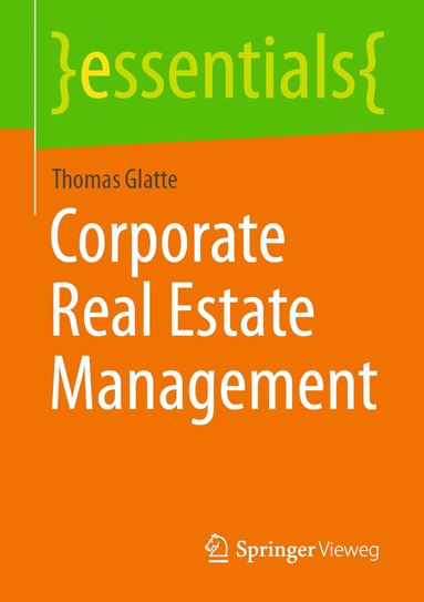 Thomas Glatte - Corporate Real Estate Management, Häftad