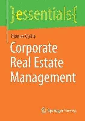 bokomslag Corporate Real Estate Management