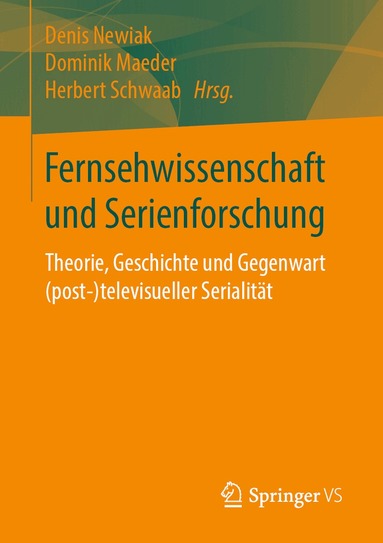 Denis Newiak, Dominik Maeder, Herbert Schwaab - Fernsehwissenschaft und Serienforschung, Häftad