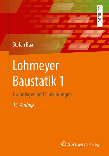Stefan Baar - Lohmeyer Baustatik 1, Inbunden