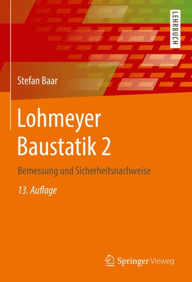 Stefan Baar - Lohmeyer Baustatik 2, Inbunden