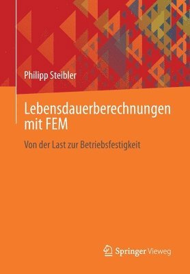 bokomslag Lebensdauerberechnungen mit FEM