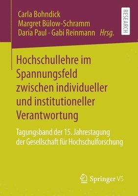 bokomslag Hochschullehre im Spannungsfeld zwischen individueller und institutioneller Verantwortung