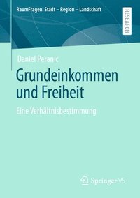 bokomslag Grundeinkommen und Freiheit