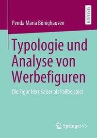 bokomslag Typologie und Analyse von Werbefiguren