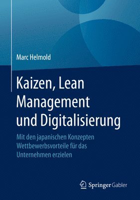 Marc Helmold - Kaizen, Lean Management und Digitalisierung, Inbunden
