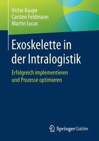 bokomslag Exoskelette in der Intralogistik