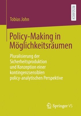 Policy-Making in Mglichkeitsrumen 1