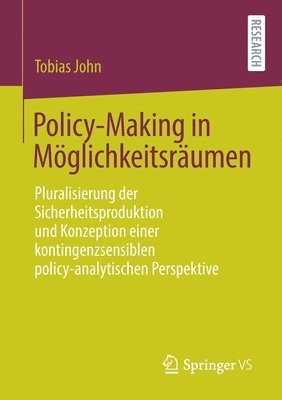Policy-Making in Möglichkeitsräumen