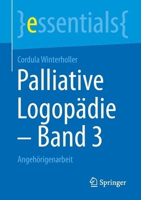 Cordula Winterholler - Palliative Logopädie – Band 3, Häftad