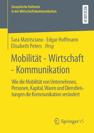 Sara Matrisciano, Edgar Hoffmann, Elisabeth Peters - Mobilität - Wirtschaft - Kommunikation, Häftad