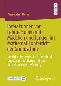 bokomslag Interaktionen von Lehrpersonen mit Mdchen und Jungen im Mathematikunterricht der Grundschule