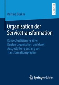 bokomslag Organisation der Servicetransformation