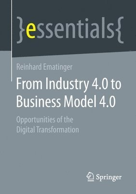 From Industry 4.0 to Business Model 4.0 1