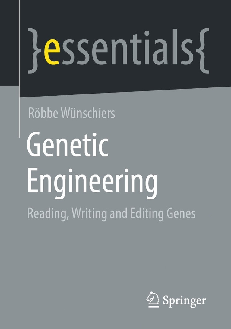Röbbe Wünschiers, Robbe Wunschiers - Genetic Engineering, Häftad