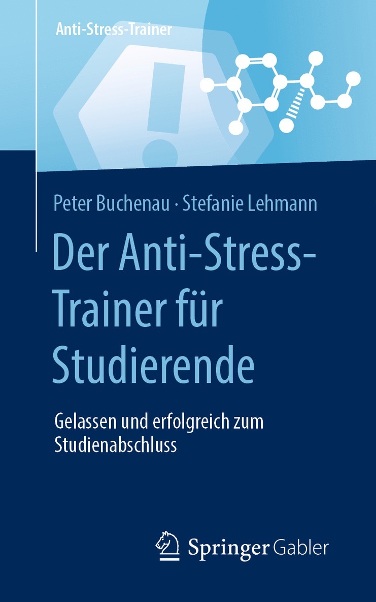 Peter Buchenau, Stefanie Lehmann - Der Anti-Stress-Trainer für Studierende, Häftad
