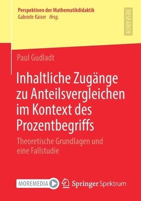 Paul Gudladt - Inhaltliche Zugänge zu Anteilsvergleichen im Kontext des Prozentbegriffs, Häftad
