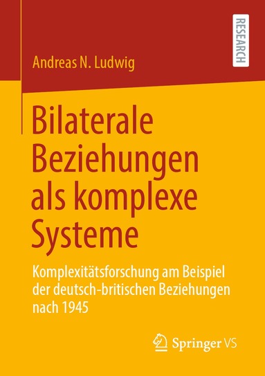 Andreas N. Ludwig - Bilaterale Beziehungen als komplexe Systeme, Häftad